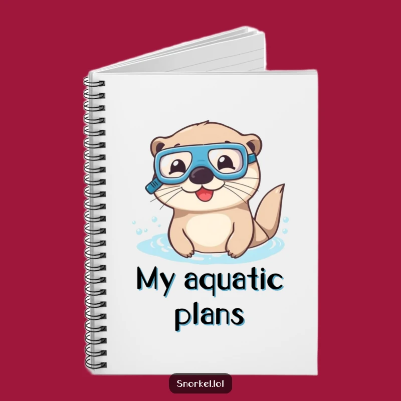 Funny Otter Snorkel Notebook: Journal Otter Design for a Hilarious Gift!